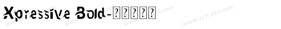 Xpressive Bold字体转换